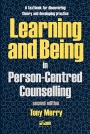 Learning and Being in Person-Centred Counselling (2nd edition)