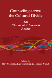 Counseling Across the Cultural Divide: The Clemmont E. Vontress Reader
