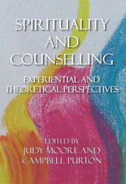 Spirituality and Counselling Experiential and theoretical perspectives