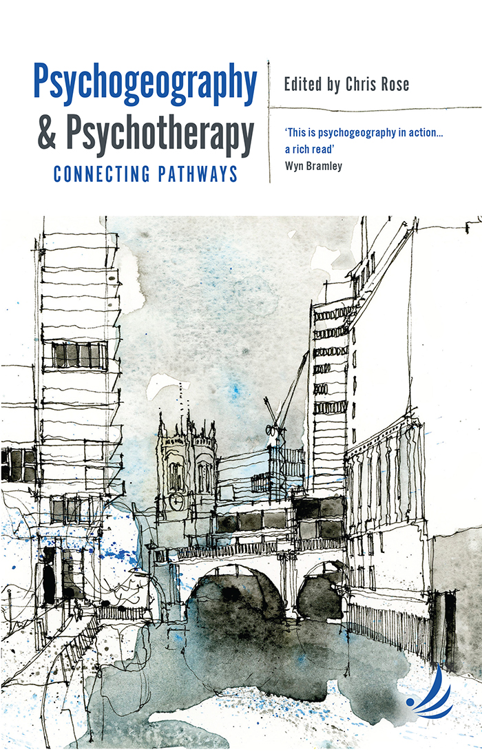 An extract from Psychogeography and Psychotherapy: connecting pathways