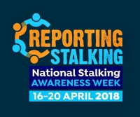 National Stalking Awareness Week 16-20 April 2018