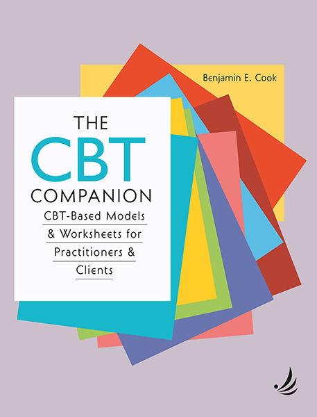 The CBT Companion: CBT-based models and worksheets for practitioners and clients 
