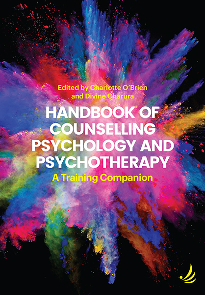 Handbook of Counselling Psychology and Psychotherapy: A training companion
