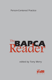 Person-Centred Practice: The BAPCA Reader