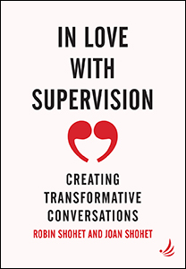 In Love with Supervision: creating transformative conversations