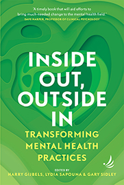 Inside Out, Outside In: transforming mental health practices