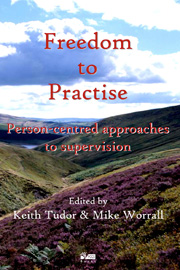 Freedom to Practise: Person-centred approaches to supervision