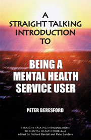 A Straight-Talking Introduction to Being a Mental Health Service User